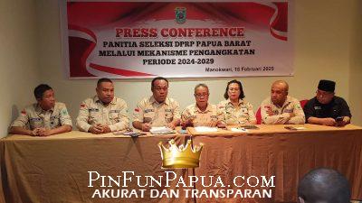 Pengumuman Hasil Seleksi Anggota DPRP Papua Barat Periode 2024-2029 melalui Mekanisme Pengangkatan